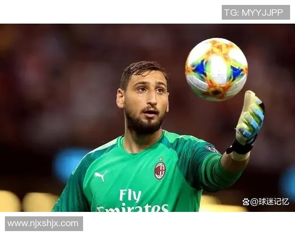 多纳鲁马:从青涩门将到世界顶级守护者的辉煌历程与成就解析